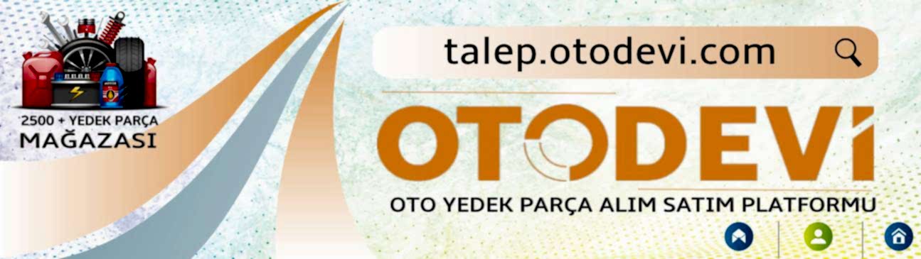Otodevi Oto Yedek Parça Alım Satım Platformu